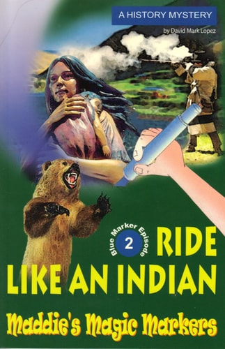 Maddie's Magic Markers: Ride Like an Indian