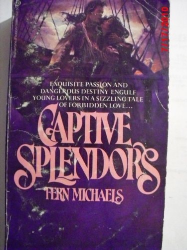 Captive Splendors