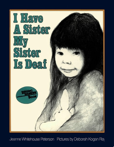 I Have a Sister--My Sister Is Deaf (Reading Rainbow Books)