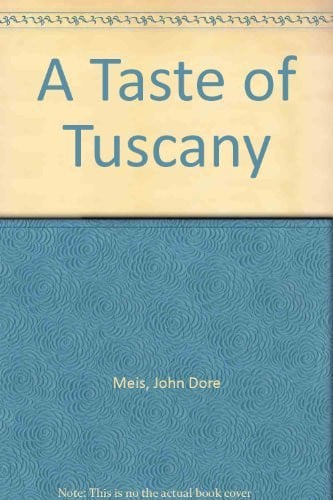 A Taste of Tuscany