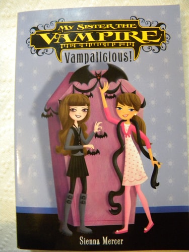 My Sister The Vampire: Vampalicious!