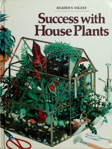Success with house plants,