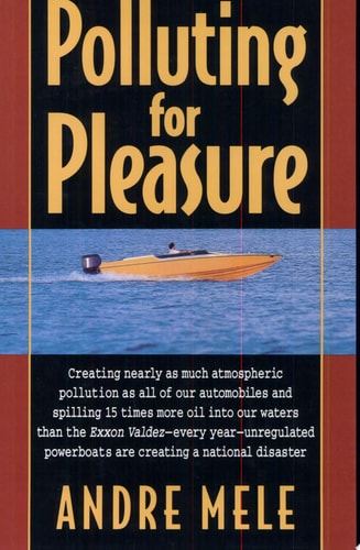 Polluting for Pleasure