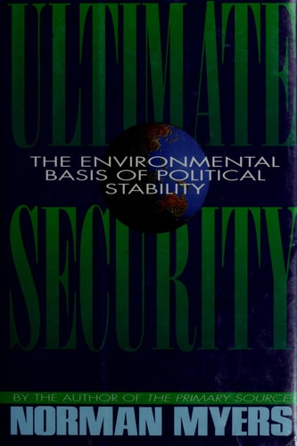 Ultimate Security: The Environmental Basis of Political Stability