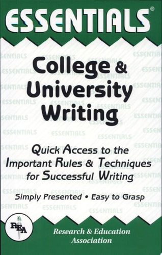 College and University Writing Essentials (Essentials Study Guides)