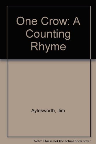 One Crow: A Counting Rhyme