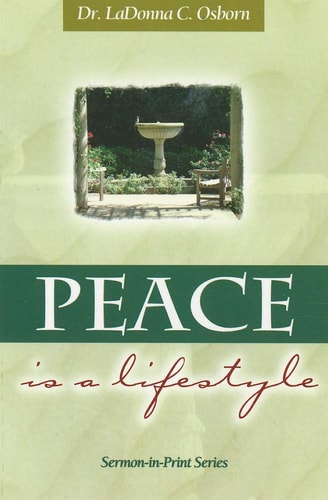 Peace is a Lifestyle (Sermon-in-print Series)
