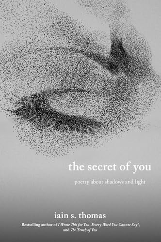 The Secret of You Poetry about Shadows and Light