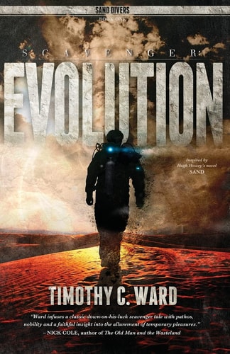 Scavenger: Evolution: (Sand Divers, Book One) (Volume 1)