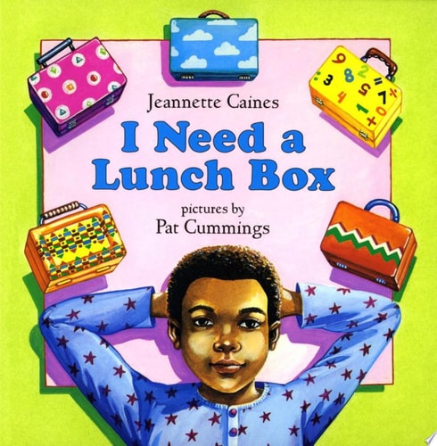 I Need a Lunch Box