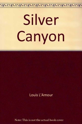 Silver Canyon