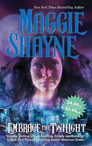 Embrace The Twilight (Twilight Series Book 8)