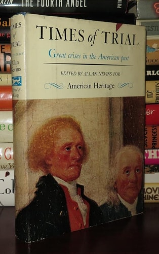 Times of Trial: Great Crises in the American Past