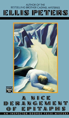 A Nice Derangement of Epitaphs (Inspector George Felse Mystery)