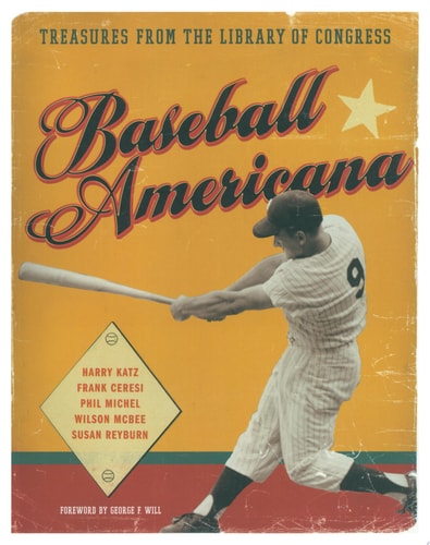 Baseball Americana: Treasures from the Library of Congress