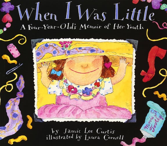 When I Was Little A Four-Year-Old's Memoir of Her Youth