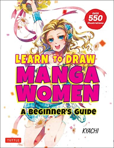 Learn to Draw Manga Women A Beginner's Guide