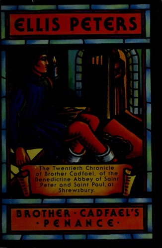 Brother Cadfael's Penance The Twentieth Chronicle of Brother Cadfael