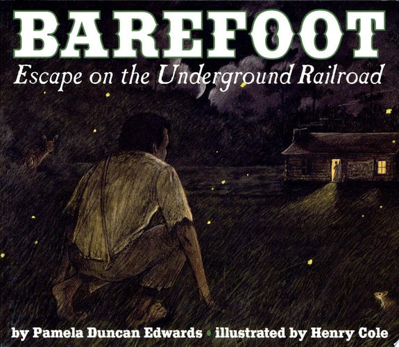 Barefoot: Escape on the Underground Railroad