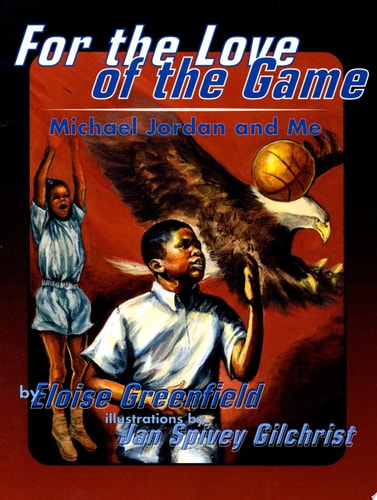 For the Love of the Game: Michael Jordan and Me (Trophy Picture Books (Paperback))