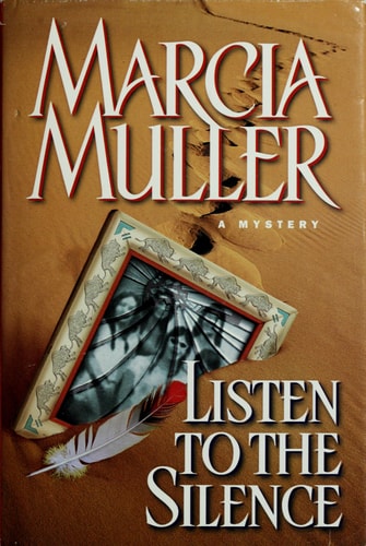 Listen to the Silence (Sharon McCone Mysteries)