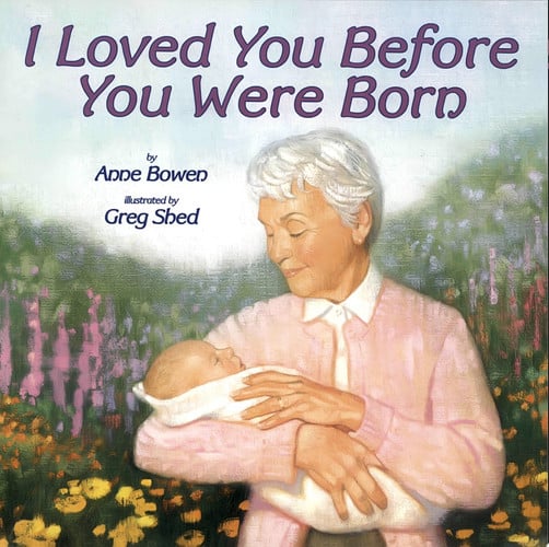 I Loved You Before You Were Born