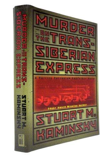 Murder on the Trans-Siberian Express A Porfiry Petrovich Rostnikov
