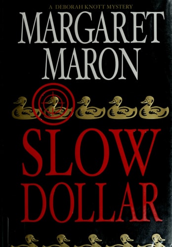 Slow Dollar (Deborah Knott Mysteries)