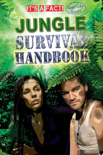 Jungle Survival Handbook (It's a Fact: Real Life Reads)