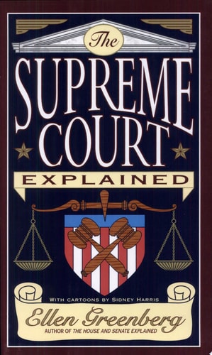 The Supreme Court Explained