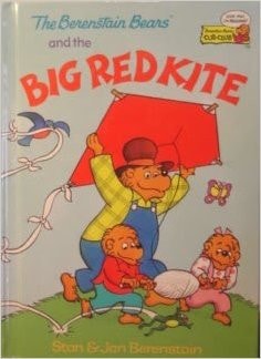 Berestain Bears and the Big Red Kite
