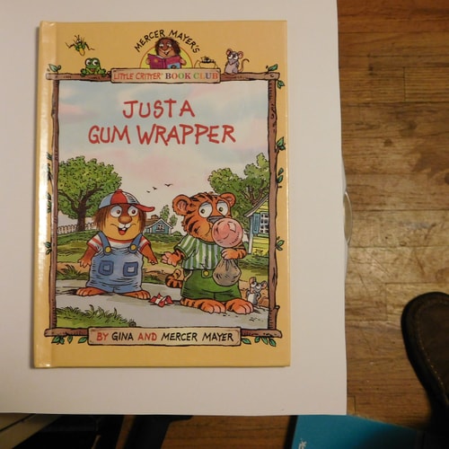 Just a Gum Wrapper (Little Critter Book Club)