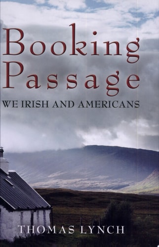 Booking Passage: We Irish and Americans