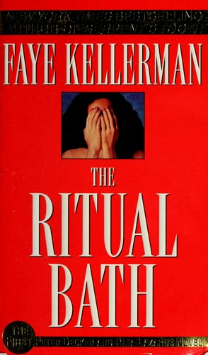 THe Ritual Bath (Peter Decker & Rina Lazarus Novels)
