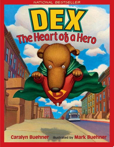 Dex: The Heart of a Hero