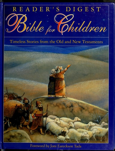 Reader's Digest Bible for Children Timeless Stories from the Old and New Testaments