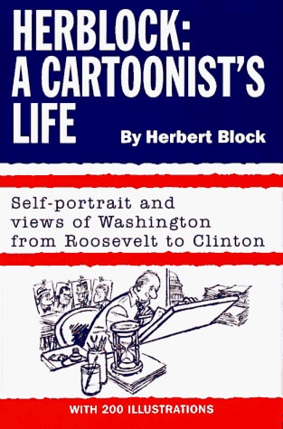Herblock: A Cartoonist's Life