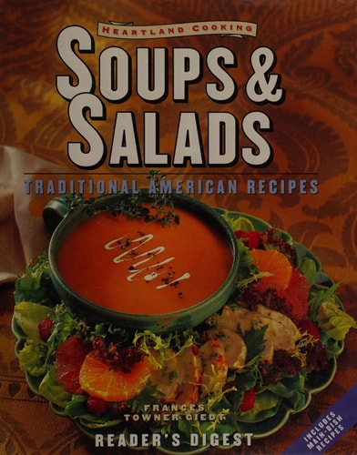Heartland Cooking: Soups & Salads