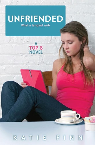 Top 8 Book 3: Unfriended: A Top 8 Novel