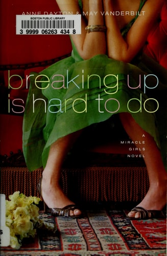 Miracle Girls #2: Breaking Up Is Hard to Do: A Miracle Girls Novel