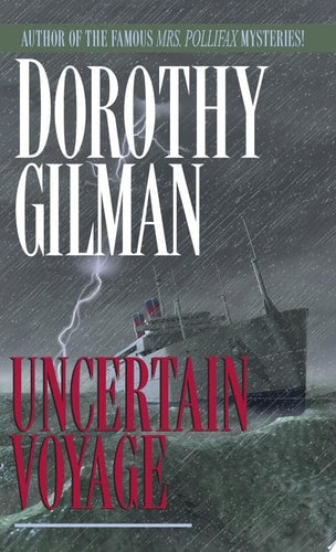 Uncertain Voyage A Novel