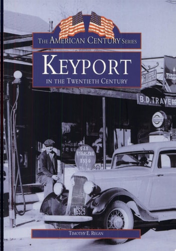 Keyport In The Twentieth Century (NJ) (American Century Series)