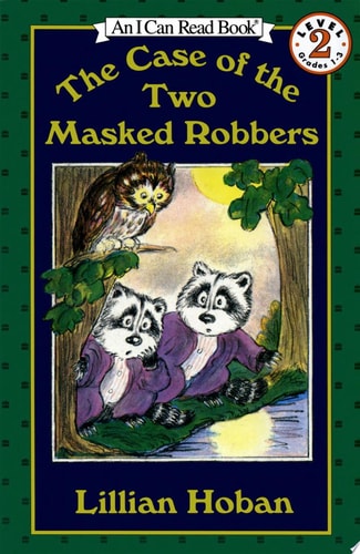 The Case of the Two Masked Robbers (I Can Read Level 2)