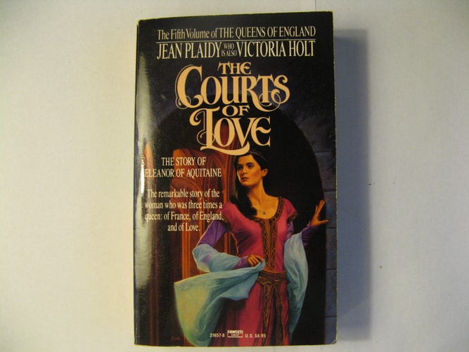 The Courts of Love (The Queens of England, Vol 5)