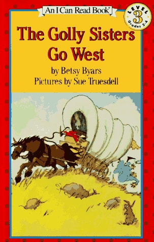 The Golly Sisters Go West (I Can Read Level 3)