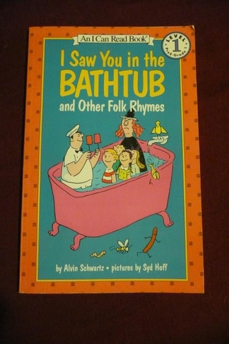 I Saw You in the Bathtub and Other Folk Rhymes (I Can Read Level 1)