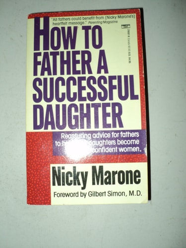 How to Father a Successful Daughter