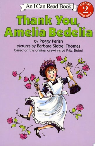 Thank You, Amelia Bedelia (I Can Read Book Level 2)