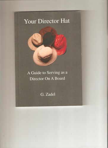 Your Director Hat (A Guide to Serving as a Director On a Board)