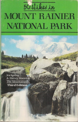50 Hikes in Mount Rainier National Park